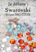 I begin : Swarovski Elements Hotfix